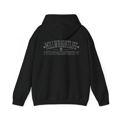 Millwrightlife If You're Not A Millwright Then Fuck You Black Hoodie